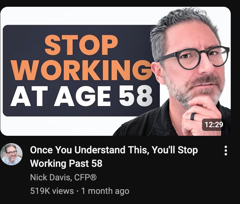 YouTube click bait says "STOP WORKING AT AGE 58"